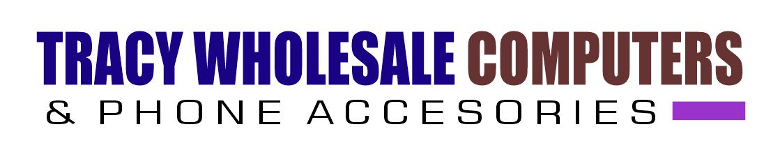 Tracy Wholesale Computers & Phone Accesories